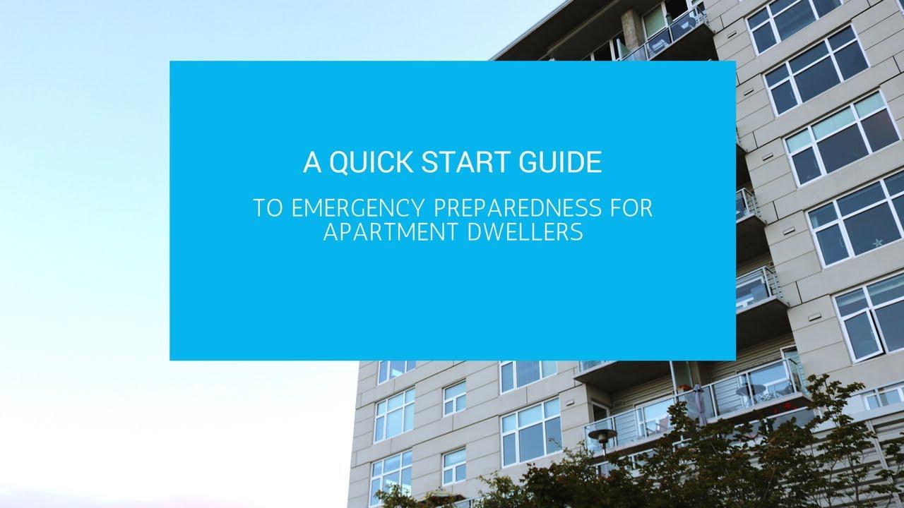 'Video thumbnail for Quick Start Guide to Emergency Preparedness for Apartment Dwellers'